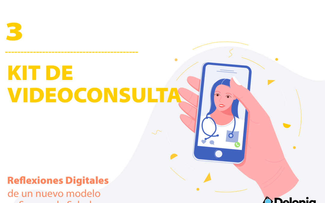 Seguros de Salud: El Kit de Videoconsulta